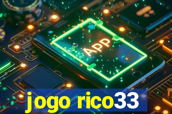 jogo rico33